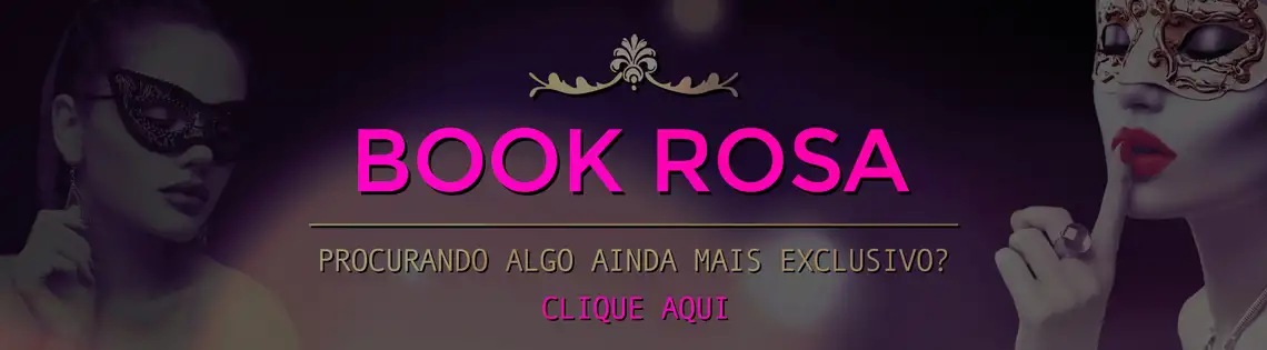 Book Rosa - procurando algo ainda mais exclusivo? Clique aqui